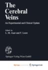 Image for The Cerebral Veins : An Experimental and Clinical Update