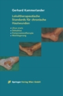 Image for Lokaltherapeutische Standards Fur Chronische Hautwunden: Ulcus Cruris - Dekubitus - Kompressionstherapie - Weichlagerung