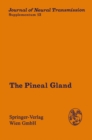 Image for Pineal Gland: Proceedings of the International Symposium, Jerusalem, November 14-17, 1977