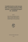 Image for Bericht Uber Die Tatigkeit Der Bundesanstalt Fur Alpine Forschung in Admont Im 1948. - Aktuelle Fragen Der Getreidezuchtung. : 3