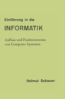 Image for Einfuhrung in Die Informatik: Aufbau Und Funktionsweise Von Computer-systemen