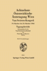 Image for Achtzehnte Osterreichische Arztetagung Wien: Van-swieten-kongre: 19. Oktober Bis 24. Oktober 1964