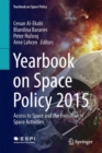 Image for Yearbook on space policy 2015: access to space and the evolution of space activities