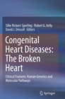 Image for Congenital Heart Diseases: The Broken Heart