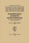 Image for Subordination Autoritat Psychotherapie