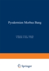 Image for Pyodermien Morbus Bang