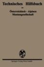 Image for Technisches Hilfsbuch der Osterreichisch-Alpinen Montangesellschaft.