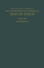 Image for Proceedings of the First International Symposium on Basic Environmental Problems of Man in Space: Paris, 29 October - 2 November 1962