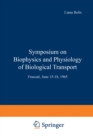 Image for Symposium on Biophysics and Physiology of Biological Transport: Frascati, June 15-18, 1965