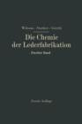 Image for Die Chemie der Lederfabrikation : Zweiter Band