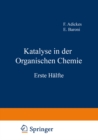 Image for Katalyse in der Organischen Chemie: Erste Halfte