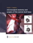 Image for Microsurgical anatomy and surgery of the central skull base