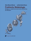 Image for Praktische Malakologie: Beitrage zur vergleichend-anatomischen Bearbeitung der Mollusken: Caudofoveata bis Gastropoda - *Streptoneura*