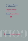 Image for Computer Animation and Simulation 2001: Proceedings of the Eurographics Workshop in Manchester, UK, September 2-3, 2001