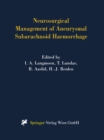 Image for Neurosurgical Management of Aneurysmal Subarachnoid Haemorrhage