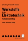 Image for Werkstoffe fur die Elektrotechnik: Aufgabensammlung