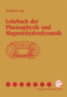 Image for Lehrbuch der Plasmaphysik und Magnetohydrodynamik