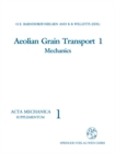 Image for Aeolian Grain Transport 1: Mechanics : 1
