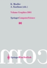 Image for Volume Graphics 2001: Proceedings of the Joint IEEE TCVG and Eurographics Workshop in Stony Brook, New York, USA, June 21-22, 2001