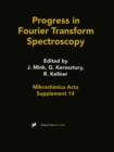 Image for Progress in Fourier Transform Spectroscopy: Proceedings of the 10th International Conference, August 27 - September 1, 1995, Budapest, Hungary