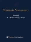 Image for Training in Neurosurgery: Proceedings of the Conference on Neurosurgical Training and Research, Munich, October 6-9, 1996