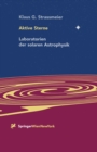 Image for Aktive Sterne: Laboratorien der solaren Astrophysik