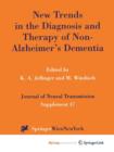 Image for New Trends in the Diagnosis and Therapy of Non-Alzheimer&#39;s Dementia