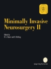 Image for Minimally Invasive Neurosurgery II