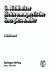 Image for Elektromagnetische Energiewandler: Elektrische Maschinen, Transformatoren, Antriebe
