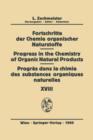 Image for Fortschritte der Chemie organischer Naturstoffe / Progress in the Chemistry of Organic Natural Products / Progres Dans la Chimie des Substances Organiques Naturelles