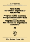 Image for Fortschritte der Chemie organischer Naturstoffe / Progress in the Chemistry of Organic Natural Products / Progres dans la Chimie des Substances Organiques Naturelles.