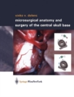 Image for Microsurgical Anatomy and Surgery of the Central Skull Base