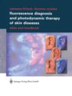 Image for Fluorescence Diagnosis and Photodynamic Therapy of Skin Diseases