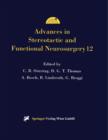 Image for Advances in Stereotactic and Functional Neurosurgery 12 : Proceedings of the 12th Meeting of the European Society for Stereotactic and Functional Neurosurgery, Milan 1996