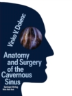 Image for Anatomy and Surgery of the Cavernous Sinus