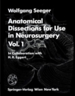 Image for Anatomical Dissections for Use in Neurosurgery : Vol. 1