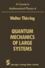 Image for Course in Mathematical Physics: Volume 4: Quantum Mechanics of Large Systems
