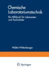 Image for Chemische Laboratoriumstechnik : Ein Hilfsbuch fur Laboranten und Fachschuler