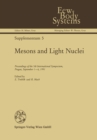 Image for Mesons and Light Nuclei: Proceedings of the 5th International Symposium, Prague, September 1-6, 1991