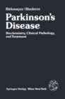 Image for Parkinson&#39;s Disease: Biochemistry, Clinical Pathology, and Treatment