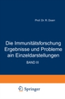 Image for Die Immunitatsforschung Ergebnisse und Probleme in Einzeldarstellungen: Band III: Die Antigene