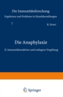 Image for Die Anaphylaxie: II. Immunitatsreaktion und endogene Vergiftung