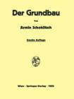 Image for Der Grundbau : Handbuch fur Studium und Praxis