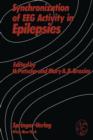 Image for Synchronization of EEG Activity in Epilepsies : A Symposium Organized by the Austrian Academy of Sciences, Vienna, Austria, September 12-13, 1971