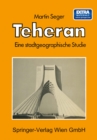 Image for Teheran: Eine stadtgeographische Studie