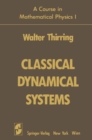 Image for Course in Mathematical Physics 1: Classical Dynamical Systems
