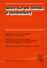 Image for Nature, Aim and Methods of Microchemistry: Proceedings of the 8th International Microchemical Symposium Organized by the Austrian Society for Microchemistry and Analytical Chemistry, Graz, Austria, August 25-30, 1980