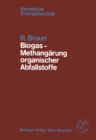 Image for Biogas - Methangarung organischer Abfallstoffe: Grundlagen und Anwendungsbeispiele
