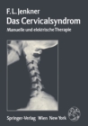 Image for Das Cervicalsyndrom: Manuelle und elektrische Therapie