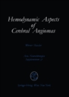 Image for Hemodynamic Aspects of Cerebral Angiomas : 37